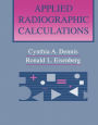 Applied Radiographic Calculations / Edition 1