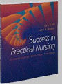 Success in Practical Nursing: Personal and Vocational Issues / Edition 3