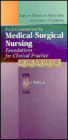 Medical-Surgical Nursing: Foundations for Clinical Practice / Edition 2