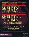 Skeletal Trauma CD Rom: Fractures, Dislocations, Ligamentous Injuries