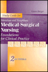 Study Guide for Monahan and Neighbors Medical-Surgical Nursing: Foundations for Clinical Practice / Edition 2