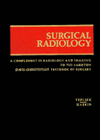 Title: Surgical Radiology, Volume 1 / Edition 1, Author: J. George Teplick MD
