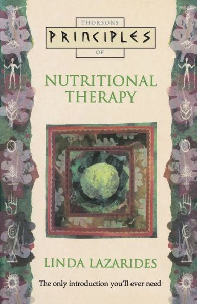 Nutritional Therapy: The Only Introduction You'll Ever Need