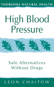 High Blood Pressure: Safe Alternatives Without Drugs