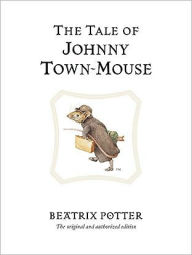 The Tale of Johnny Town-mouse