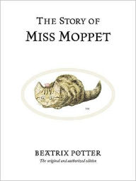 Title: The Story of Miss Moppet, Author: Beatrix Potter
