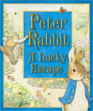 Peter Rabbit: A Lucky Escape