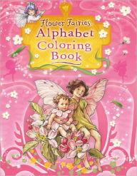 Title: Flower Fairies Alphabet Coloring Book, Author: Cicely Mary Barker