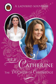 Title: Catherine, The Duchess of Cambridge, Author: Fiona Munro