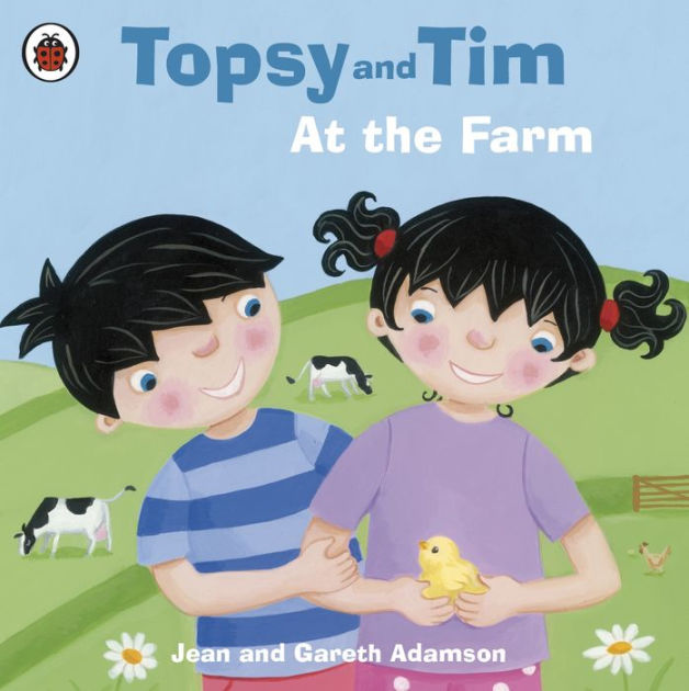 Topsy And Tim At The Farm At The Farm Nook Book