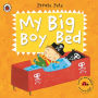 My Big Boy Bed: A Pirate Pete book