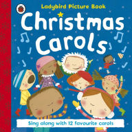 Title: Ladybird Christmas Carols, Author: Penguin Random House Children's UK