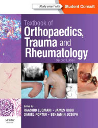 Textbook of Orthopaedics, Trauma and Rheumatology: With STUDENT CONSULT Access / Edition 2