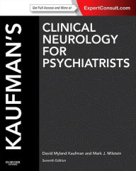 Kaufman's Clinical Neurology for Psychiatrists: Expert Consult: Online and Print / Edition 7