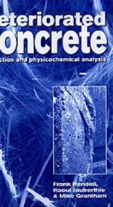 Title: Deteriorated Concrete: Inspection and Physicochemical Analysis, Author: Raoul Jauberthie