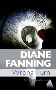 Title: Wrong Turn, Author: Diane Fanning
