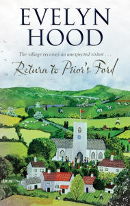 Title: Return to Prior's Ford, Author: Evelyn Hood