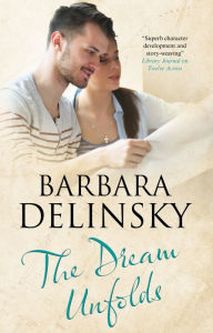 Title: The Dream Unfolds, Author: Barbara Delinsky