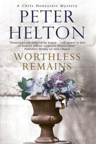 Title: Worthless Remains, Author: Peter Helton