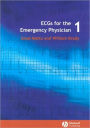 ECGs for the Emergency Physician 1 / Edition 1