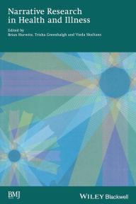 Title: Narrative Research in Health and Illness / Edition 1, Author: Brian Hurwitz