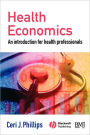 Health Economics: An Introduction for Health Professionals / Edition 1