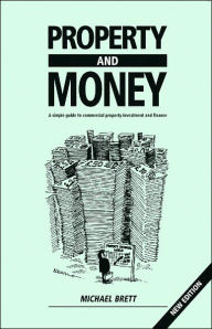 Title: Property and Money, Author: Michael Brett
