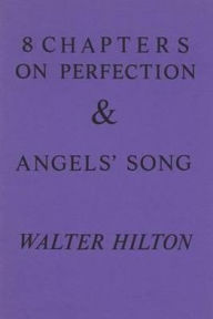 Eight Chapters on Perfection and Angel's Song