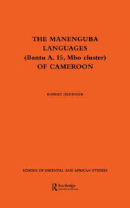 The Manenguba Languages (Bantu A. 15, Mbo Cluster) Of Cameroon