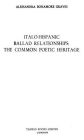 Italo-Hispanic Ballad Relationships: The Common Poetic Heritage