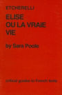 Etcherelli: Elise ou la vraie vie