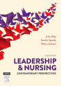 Leadership and Nursing: Contemporary perspectives / Edition 2