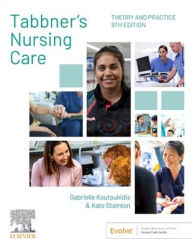 Title: Tabbner's Nursing Care 2 Vol Set: Theory and Practice, Author: Gabrielle Koutoukidis EdD (Research)