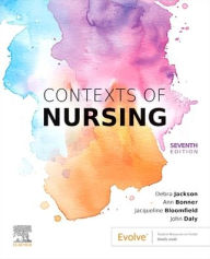 Title: Contexts of Nursing: An Introduction, Author: Debra Jackson AO