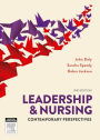 Leadership and Nursing: Contemporary perspectives