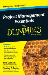 Title: Project Management Essentials For Dummies, Australian and New Zealand Edition, Author: Nick Graham