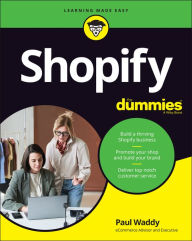 Title: Shopify For Dummies, Author: Paul Waddy