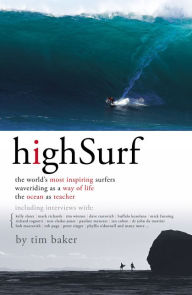 High Surf: The World's Most Inspiring Surfers