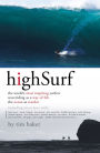 High Surf: The World's Most Inspiring Surfers