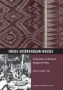 Inside Austronesian Houses: Perspectives on Domestic Designs for Living