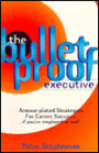 Bulletproof Executive