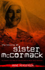 The Killing of Sister McCormack: The Horrific True Story of the Execution of Sister Irene McCormack