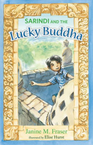 Title: Sarindi and the Lucky Buddha, Author: Janine M Fraser