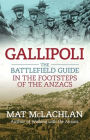 Gallipoli: The battlefield guide