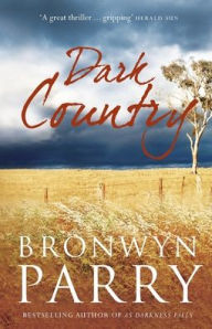 Title: Dark Country, Author: Bronwyn Parry