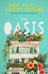 Title: The Oasis: Menzies Mental Health Novel 2, Author: Anne Buist