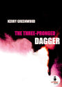 The Three-Pronged Dagger
