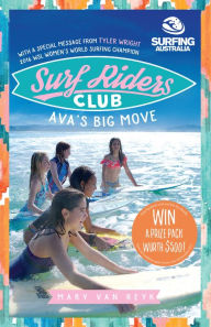 Title: Ava's Big Move: Surf Riders Club Book 1, Author: Mary Van Reyk
