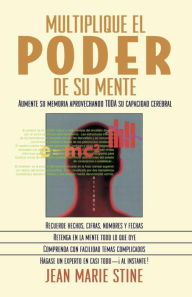 Multiplique el Poder de Su Mente