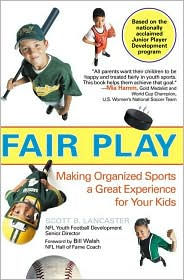 Fair Play: Making Organized Sports a Great Experience for Your Kids